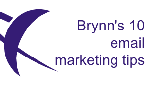 Brynn's 10 email marketing tips