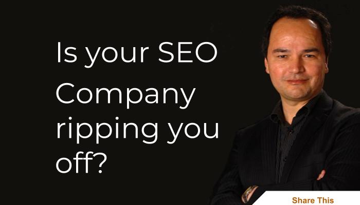 Is your SEO company ripping you off?
