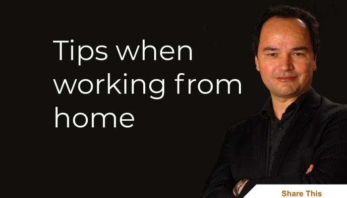 Tips when working from home